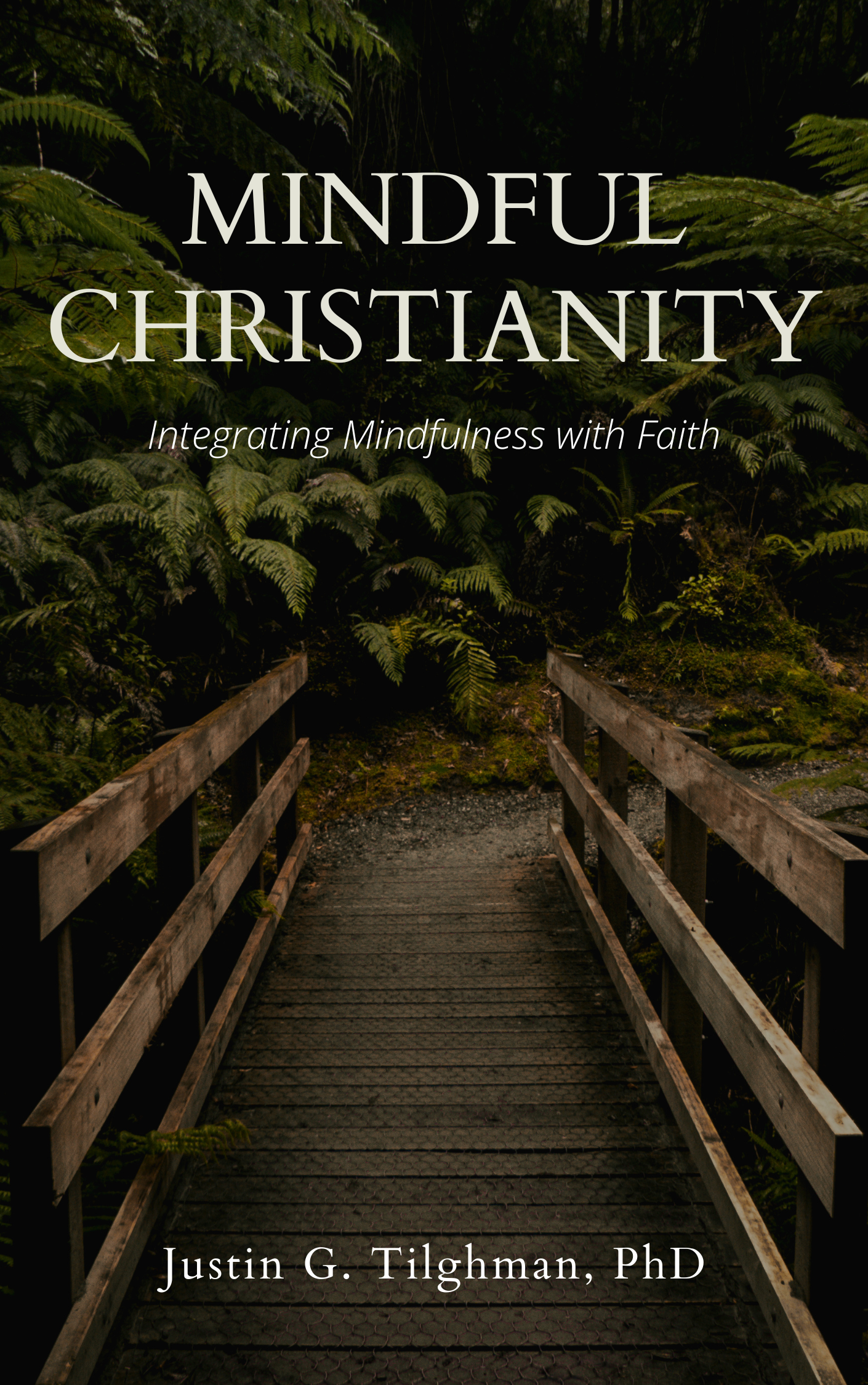 Mindful Christianity: Integrating Mindfulness with Faith cover